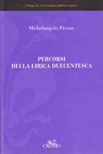 Percorsi della lirica duecentesca dai Siciliani alla Vita Nova