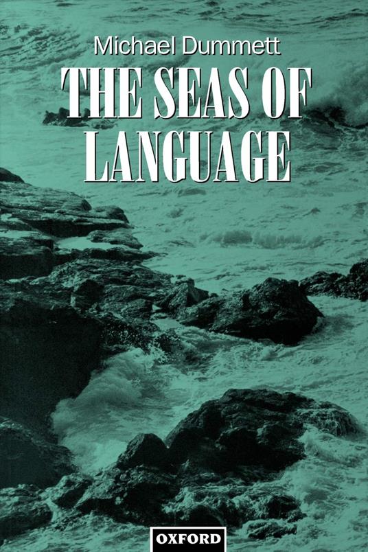 The Seas of Language - Michael Dummett - copertina