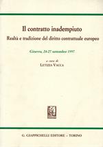 Il contratto inadempiuto : Realtà e tradizione del diritto contrattuale europeo. Atti del convegno internazionale (Ginevra, 24-27 settembre 1997)