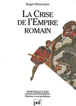 La crise de l'empire romain