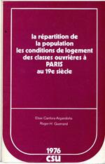 La repartition de la population les conditions de logement des classes ouvrieres a Paris Au 19 siecle