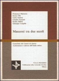 Manzoni tra due secoli - Francesco Mattesini - copertina