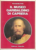 Il museo garibaldino di Caprera