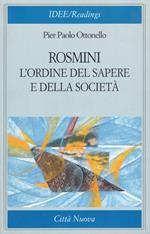 Rosmini: l'ordine del sapere e della società