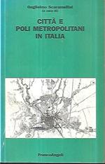 Città e poli metropolitani in Italia