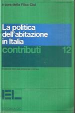 La politica dell'abitazione in Italia: proposte per una revisione critica