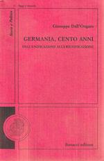 Germania, cento anni : dall'unificazione alla riunificazione