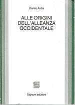 Alle origini dell'alleanza occidentale