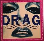 Drag Diaries