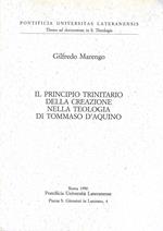 Il principio trinitario della creazione nella teologia di Tommaso d'Aquino