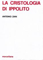 La cristologia di Ippolito