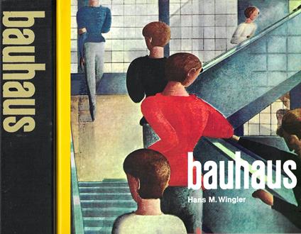 Il Bauhaus. Weimar Dessau Berlino 1919-1933 - copertina