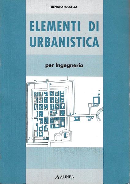 Elementi di urbanistica. Per Ingegneria - Renato Fuccella - copertina