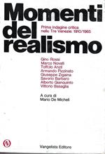 Momenti del realismo. Prima indagine critica nelle Tre Venezie: 1910/1965