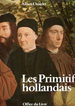 Les Primitifs hollandais