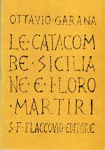 Le Catacombe Siciliane e i loro Martiri