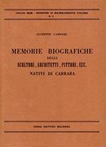 Memorie Biografiche Degli Scultori, Architetti, Pittori Ecc