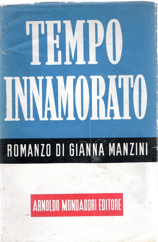 Tempo Innamorato - Gianna Manzini,Gianna Manzini - copertina