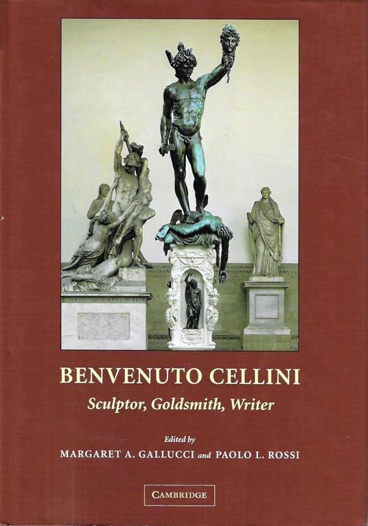 Benvenuto Cellini: Sculptor, Goldsmith, Writer - copertina