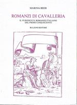 Romanzi di cavalleria. Il Furioso e il romanzo italiano del primo Cinquecento