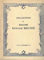 Collection de madame Gustave Meunié. Catalogue des tableaux anciens, dessins anciens objets d'art et d'ameublement du XVIIIe siècle. Galerie Jean Charpentier - Paris, 14 Décembre 1935