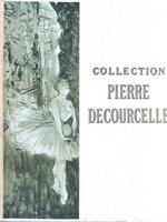 Collection Pierre Decourcelle. Catalogue des Tableaux Modernes. Paris, Hotel Drouot, 16 Juin 1926