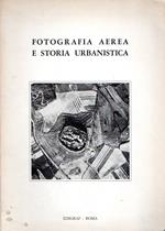 Fotografia aerea e storia urbanistica