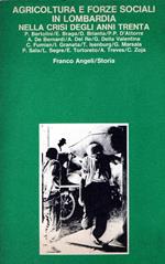 Agricoltura e forze sociali in Lombardia nella crisi degli anni trenta