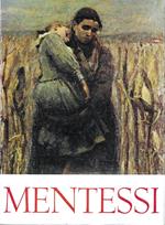 Giuseppe Mentessi (1857-1931). Mostra antologica