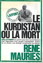 Le Kurdistan ou la mort