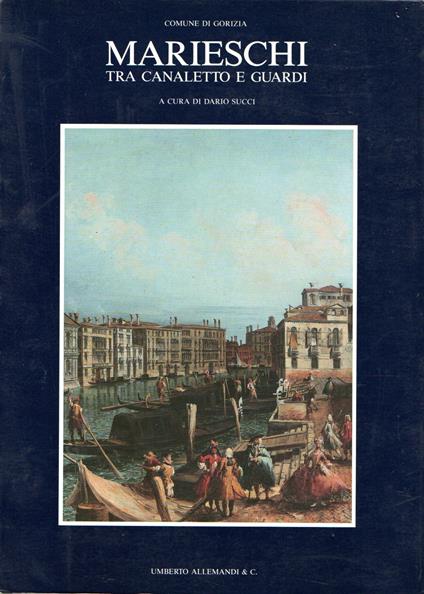 Marieschi tra Canaletto e Guardi - copertina