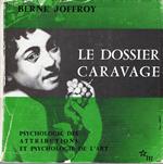 Le dossier Caravage : Psychologie des attributions et psychologie de l'art