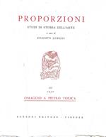 Omaggio a Pietro Toesca - Proporzioni. Studi di storia dell arte, III -1950