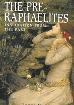 The Pre-Raphaelites: Inspiration from the Past