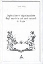 Legislazione e organizzazione degli archivi e dei beni culturali in Italia