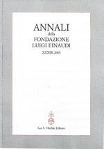 Annali della Fondazione Luigi Einaudi - XXXIX - 2005