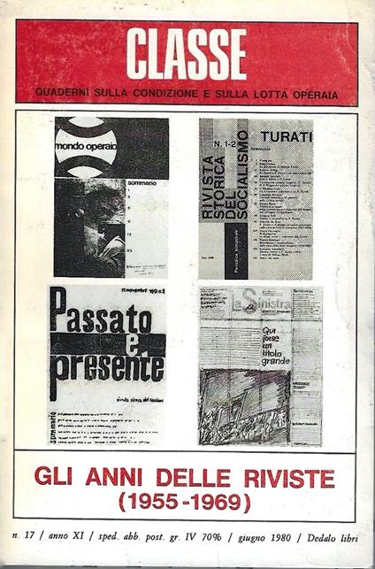 Gli anni delle riviste (1955-1969) Rivista "Classe - Quaderni sulla condizione e sulla lotta operaia", n. 17 anno XI - copertina