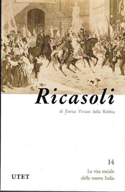 Bettino Ricasoli - Enrica Viviani Della Robbia - copertina