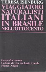 Viaggiatori naturalisti italiani in Brasile nell'Ottocento