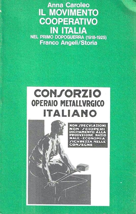 Il movimento cooperativo in Italia nel primo dopoguerra (1918-1925) - Anna Caroleo - copertina