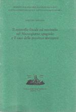 Il controllo fiscale sul territorio nel Mezzogiorno spagnolo e il caso delle province abruzzesi