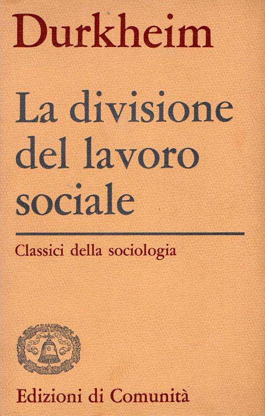 La divisione del lavoro sociale - Émile Durkheim - copertina