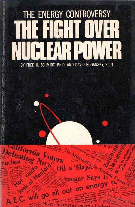 The Fight over Nuclear Power - Schmidt - copertina