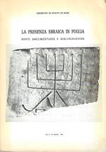 La presenza ebraica in Puglia. Fonti documentarie e bibliografiche