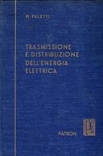 Trasmissione e distribuzione dell energia elettrica Vol 2