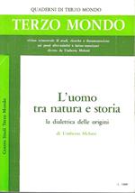 L' uomo tra natura e storia: la dialettica delle origini