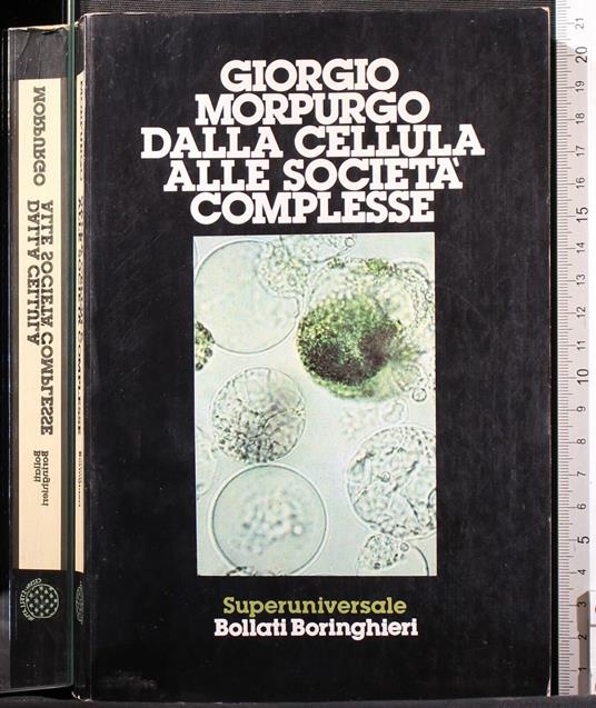 Dalla cellula alle società complesse - Giorgio Morpurgo - copertina