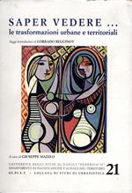 Saper vedere... le trasformazioni urbane e territoriali