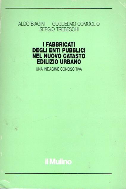 I fabbricati degli enti pubblici nel nuovo catasto edilizio urbano - copertina