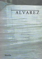 Alvarez. Opere (1976-1996)